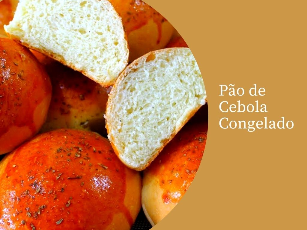 Pão de Cebola Congelado