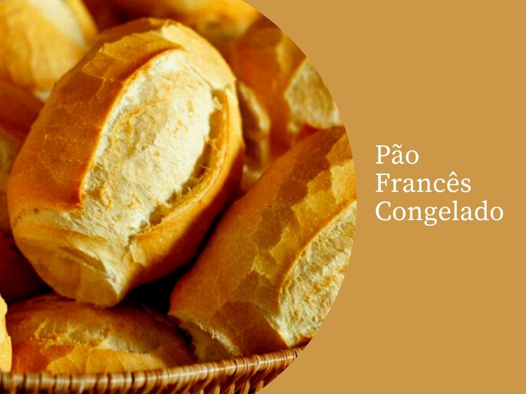 Pão Francês Congelado